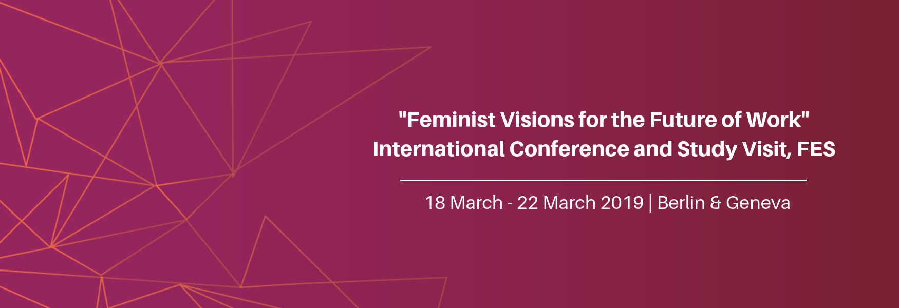 "Feminist Visions for the Future of Work" International Conference and Study Visit
