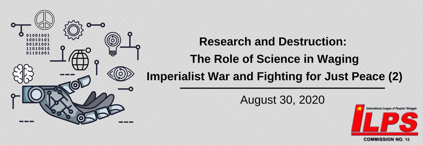 Research and Destruction – The Role of Science in Waging Imperialist War and Fighting for Just Peace
