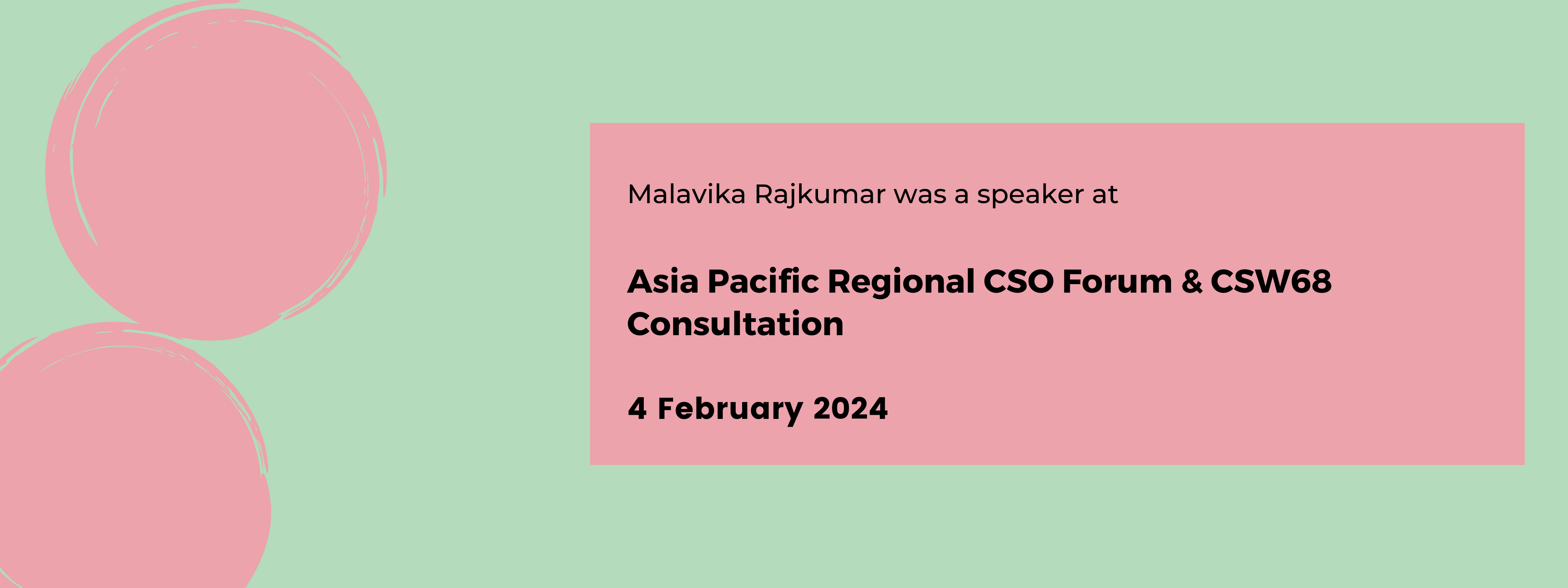 Banner for the Event Asia Pacific Regional CSO Forum & Regional CSW68 Consultation on the Priority Theme for the 68th Session of the Commission on the Status of Women