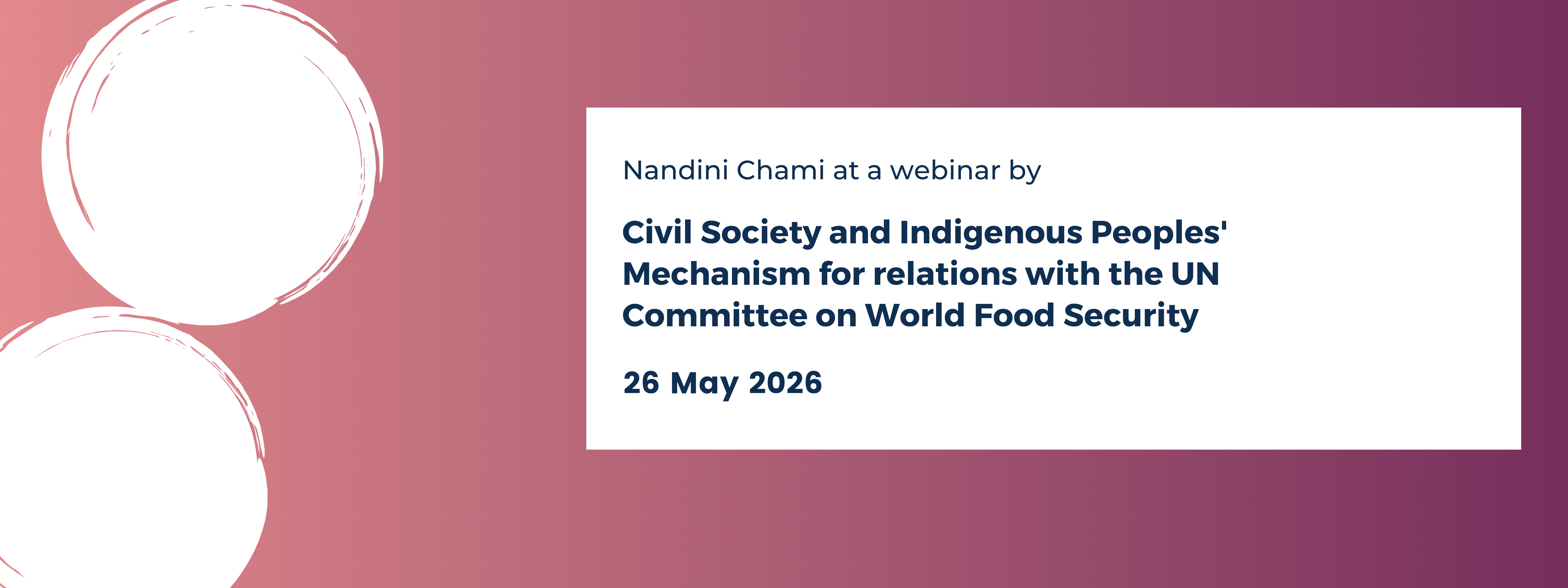Civil Society and Indigenous Peoples' Mechanism for relations with the UN Committee on World Food Security Webinar